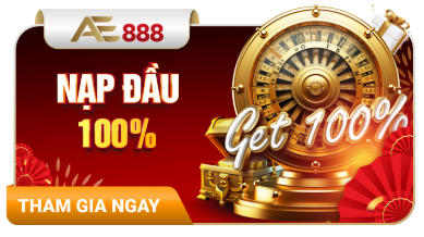 NẠP LẦN ĐẦU THƯỞNG 100% LÊN ĐẾN 1888K