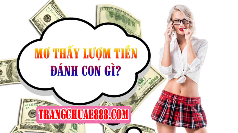 Mơ THấY LượM TIềN THì ĐáNH CON Số Lô Đề NàO TRúNG 100% | AE888 - AE888 CASINO | TRANG CHỦ AE888, ĐĂNG KÝ AE888, HỖ TRỢ CHÍNH THỨC AE888