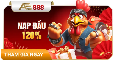 THưởNG 120% NạP ĐầU KHI THAM GIA TạI Đá Gà